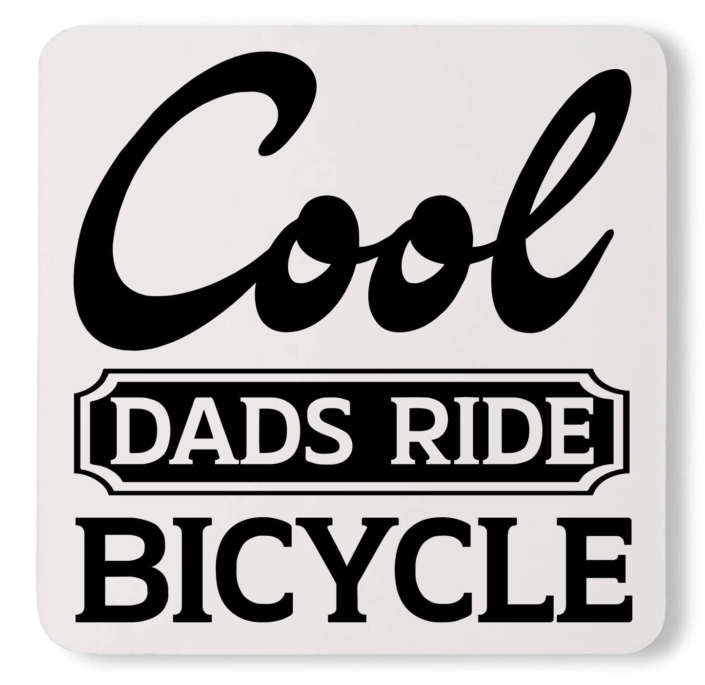 Awesome Cool Dads Rides Bicycle Funny Daddy Custom Fathers Day Coaster