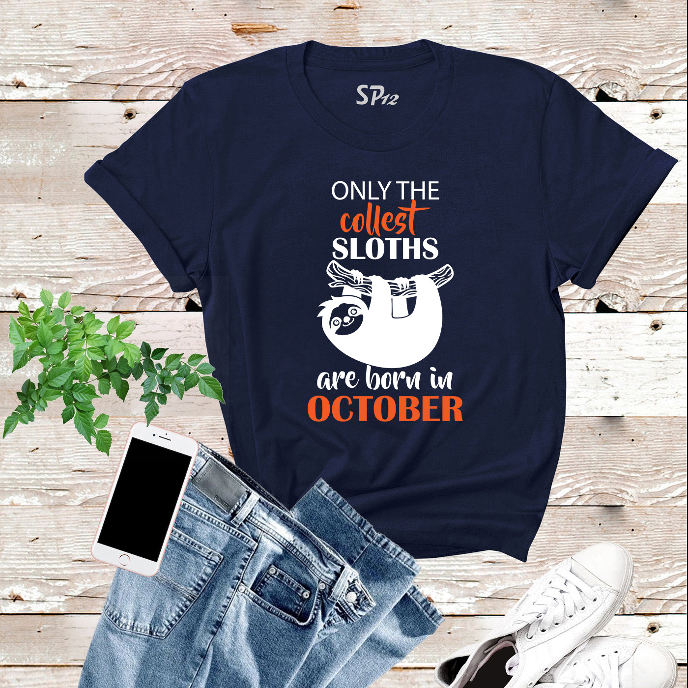 Only The Cutest Sloths are Born In October T Shirt