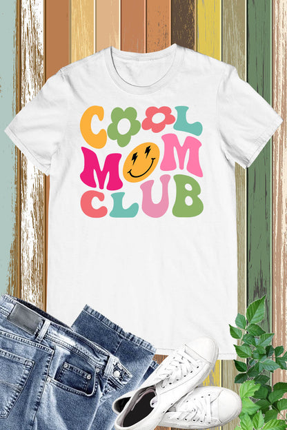 Cool Mom Club t Shirts