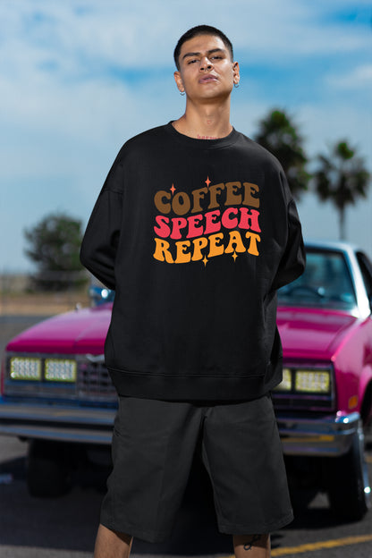 Coffee Speech Repeat Therapy Sweatshirt