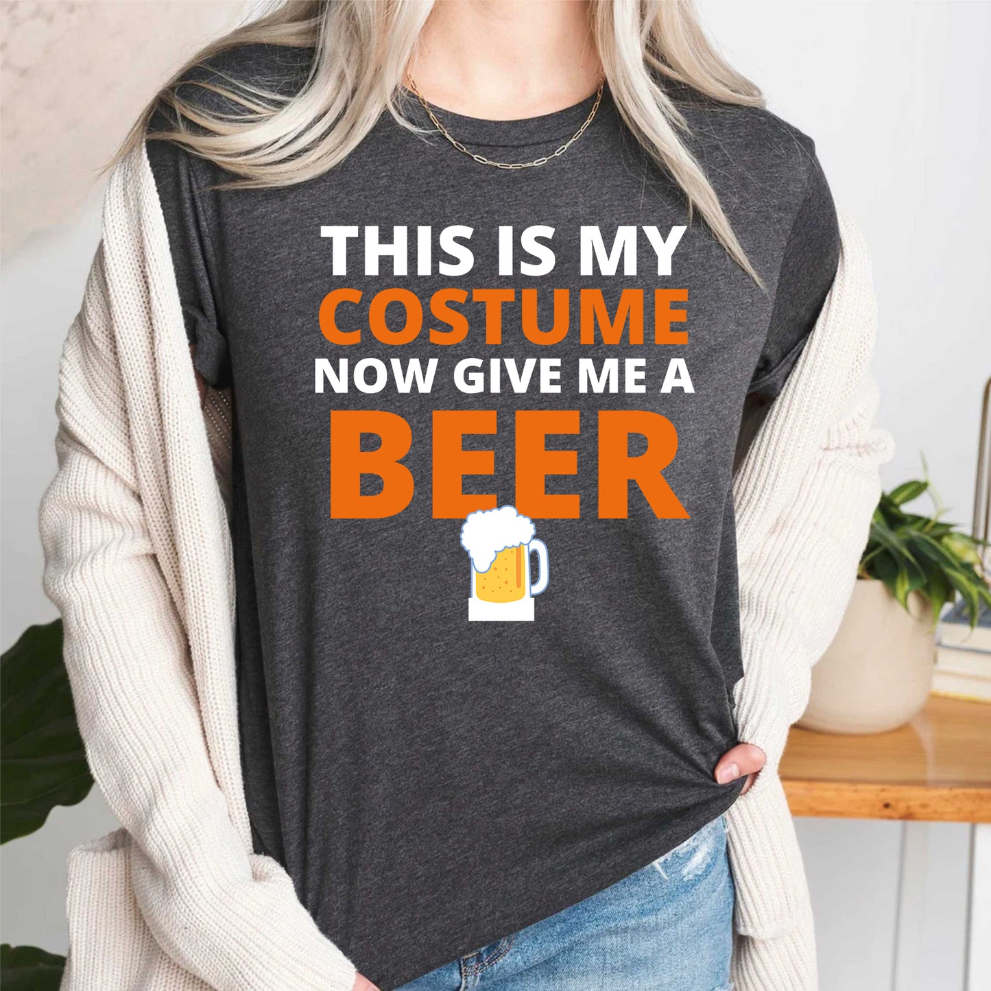 This is My Costume Now Give Me a Beer Funny Halloween T Shirt