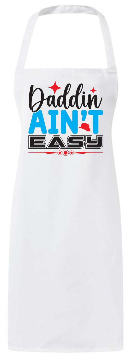 Best Daddin Ain't Easy Fathers Day Custom Comfort Color Daddy Apron