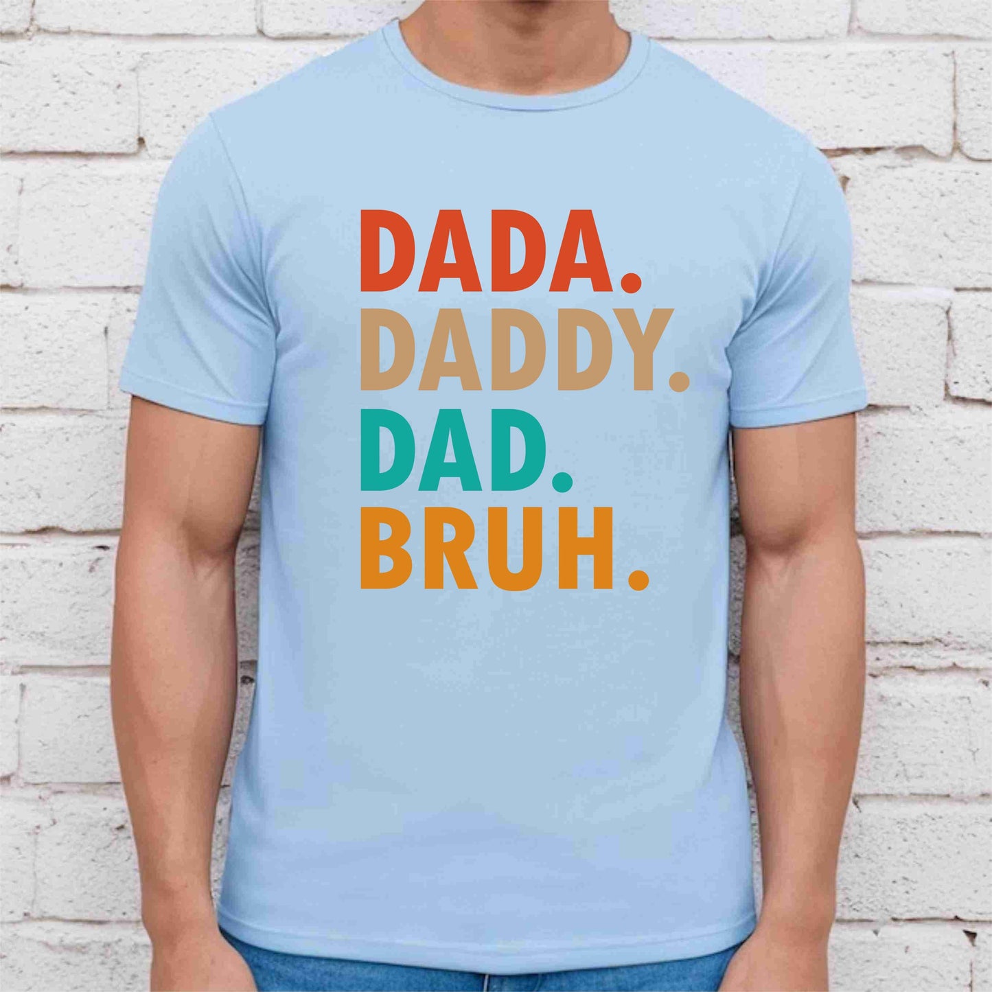 Retro Vintage Dada Daddy Dad Bruh Shirt