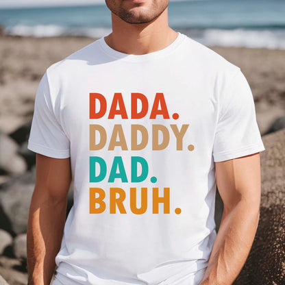 Retro Vintage Dada Daddy Dad Bruh Shirt