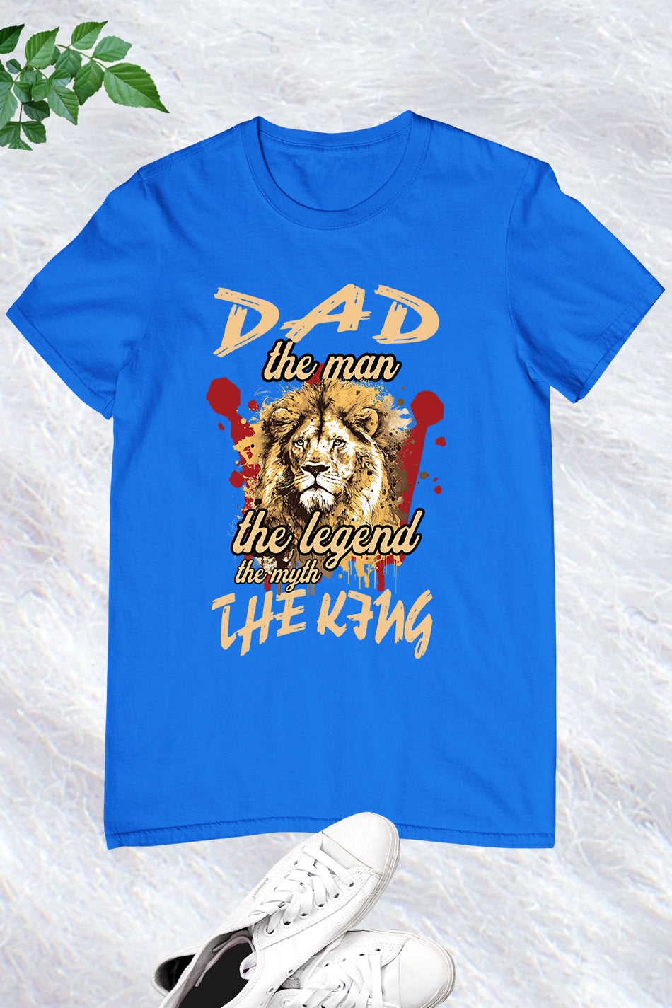 Dad the Man The Myth The Legend The King Shirt