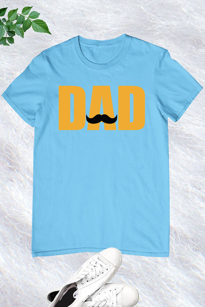 Dad Mustache Shirts