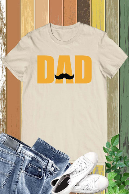 Dad Mustache Shirts