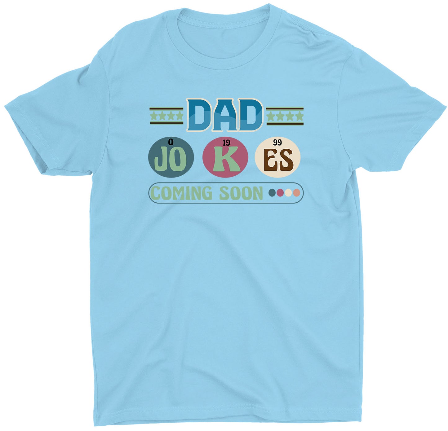 Dad Jokes Coming Soon Father's Day Custom Short Sleeve T-shirts Gifts