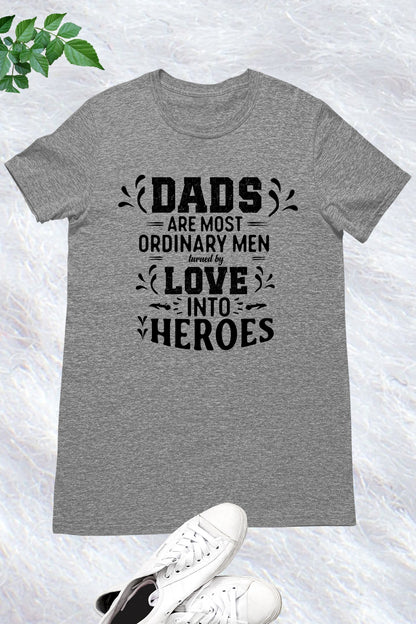 Dads Are Heroes Shirt