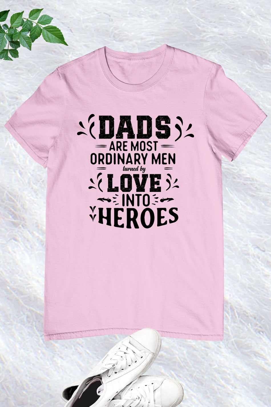 Dads Are Heroes Shirt