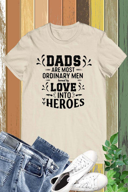 Dads Are Heroes Shirt