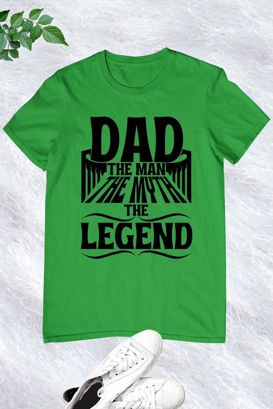 Dad The Man, The Myth, The Legend Shirt