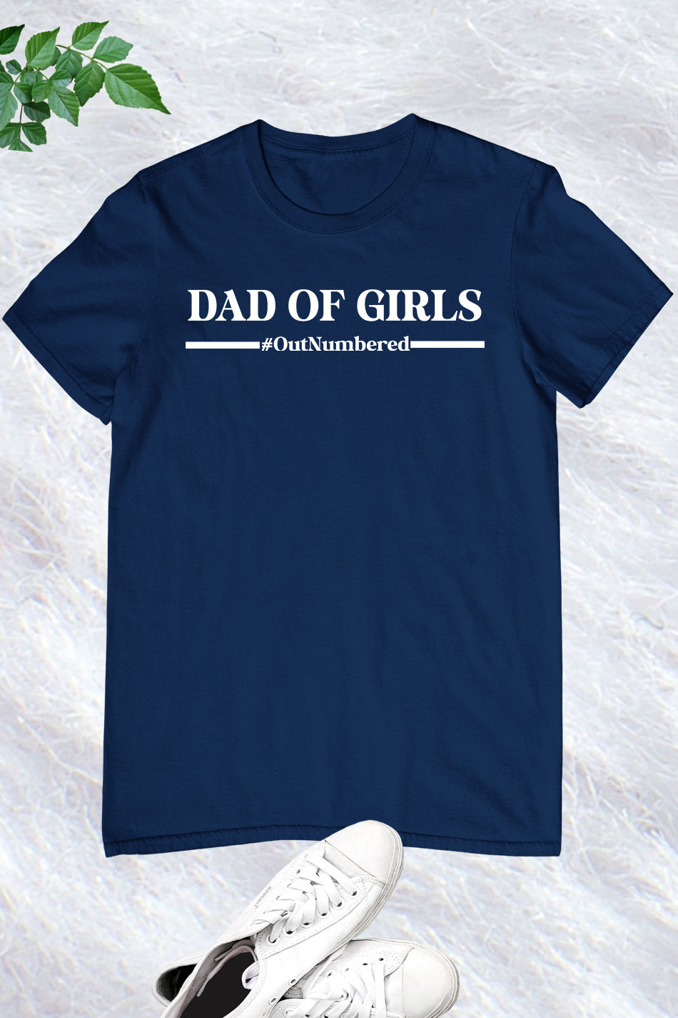 Dad of Girls Outnumbered Shirt