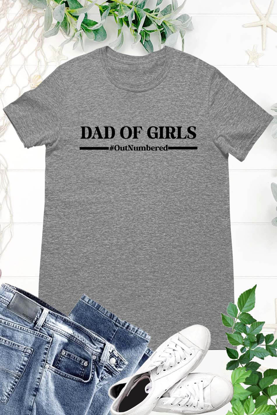 Dad of Girls Outnumbered Shirt