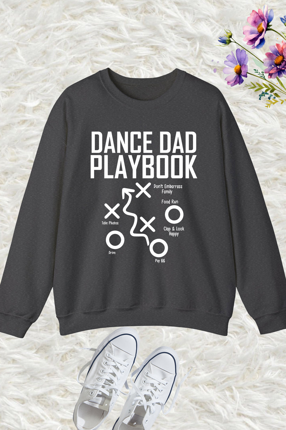 Dance Dad Playbook Sweatshirts