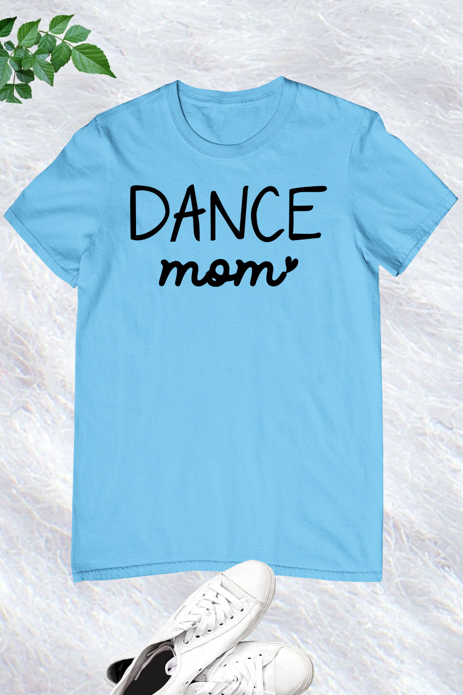 Dance Mom Shirts