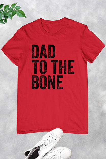 Dad To The Bone T-Shirt