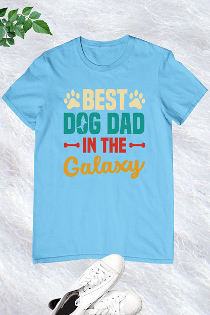 Best Dog Dad in The Galaxy T-Shirt