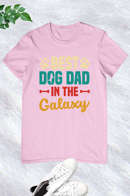 Best Dog Dad in The Galaxy T-Shirt