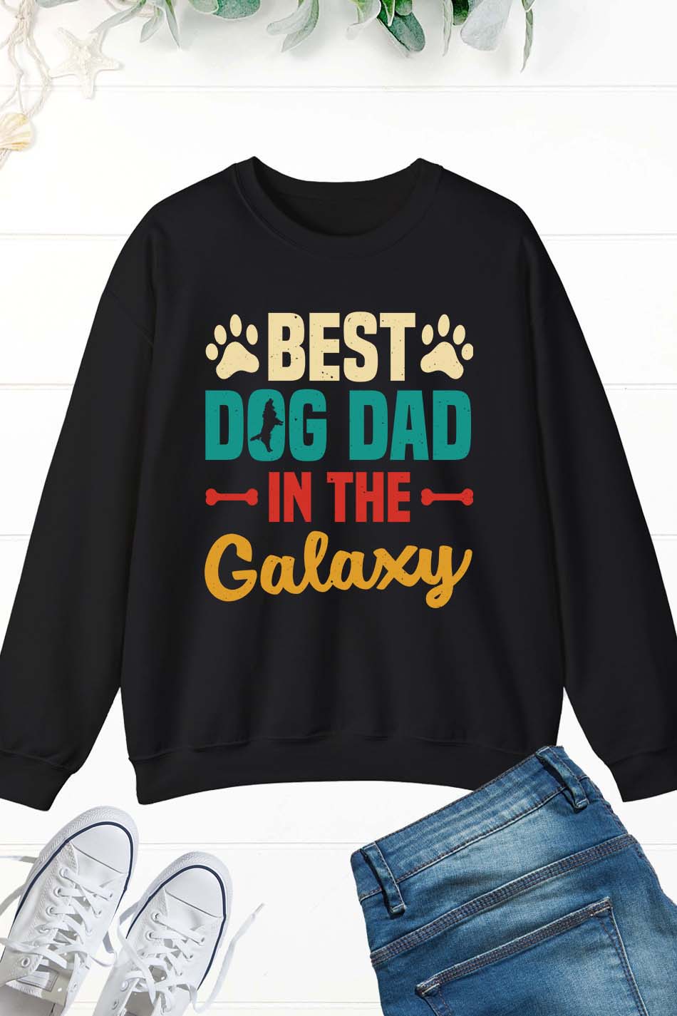 Best Dog Dad in The Galaxy Sweatshirt