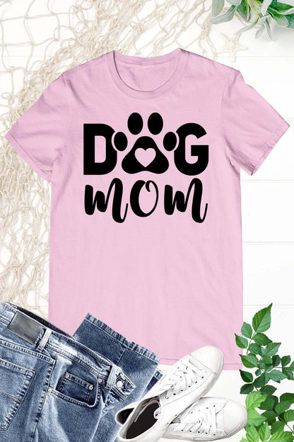 Dog Mom Shirts