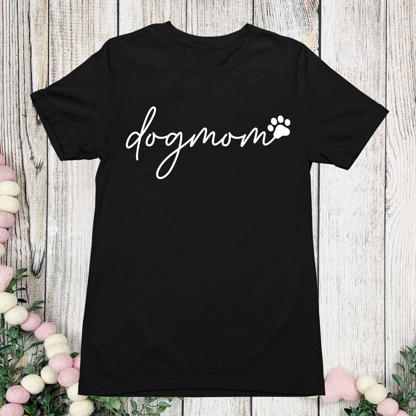 Dog Mom T-Shirt