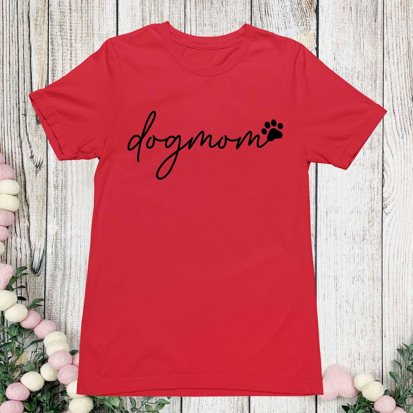 Dog Mom T-Shirt