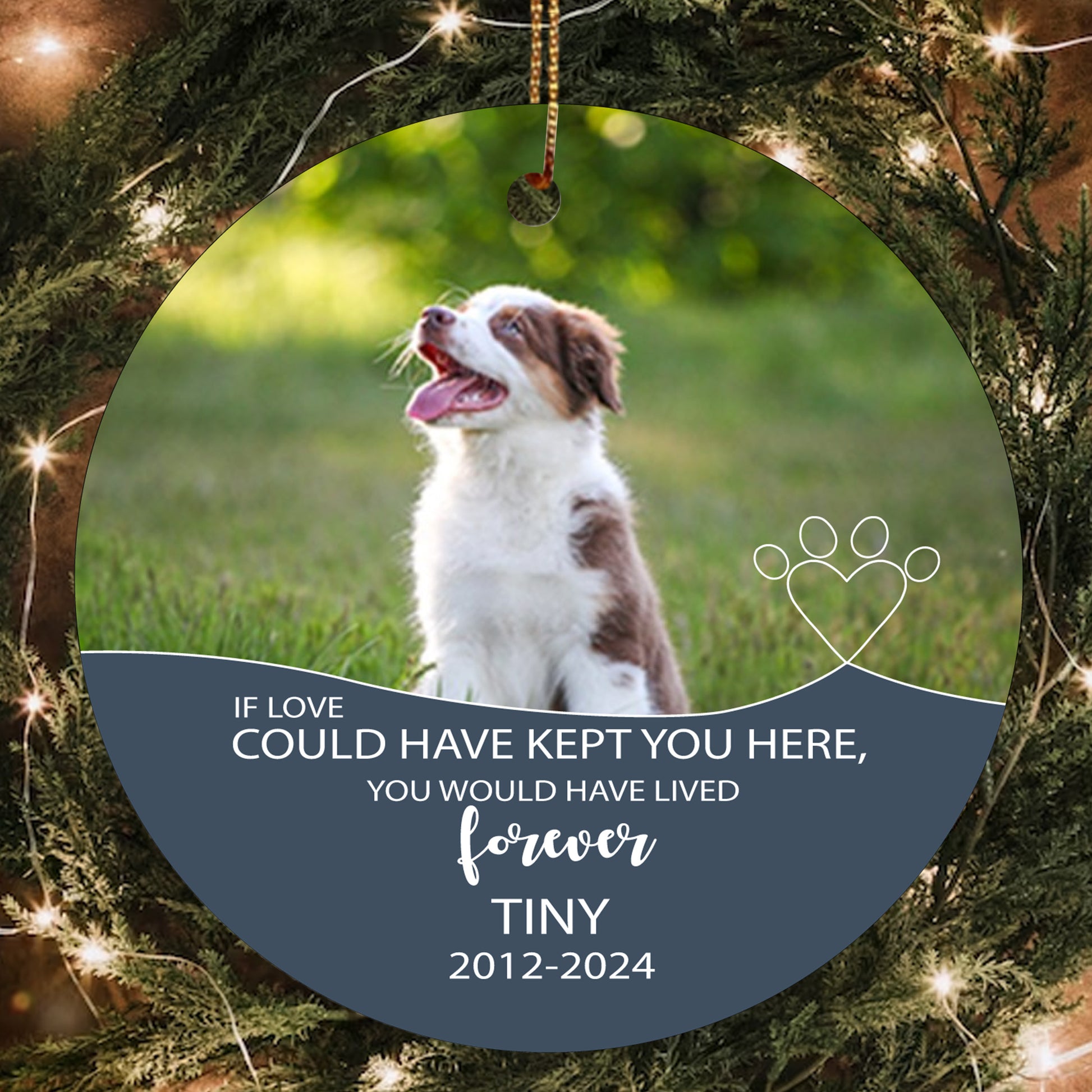 Personalized If Love Could Have Saved You Would Lived Forever Ornament