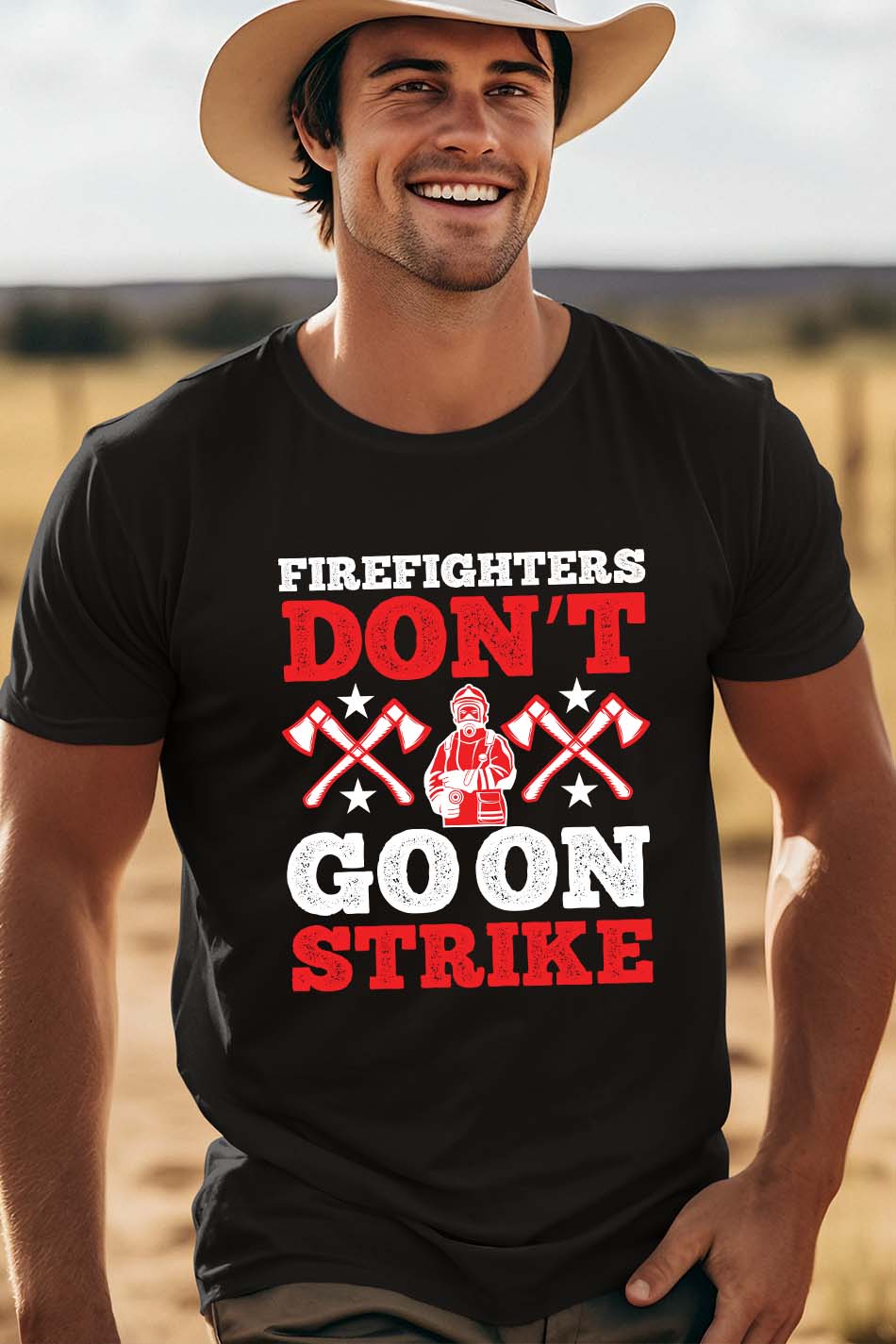 Firefighters Don’t Go on Strike Slogan Shirt