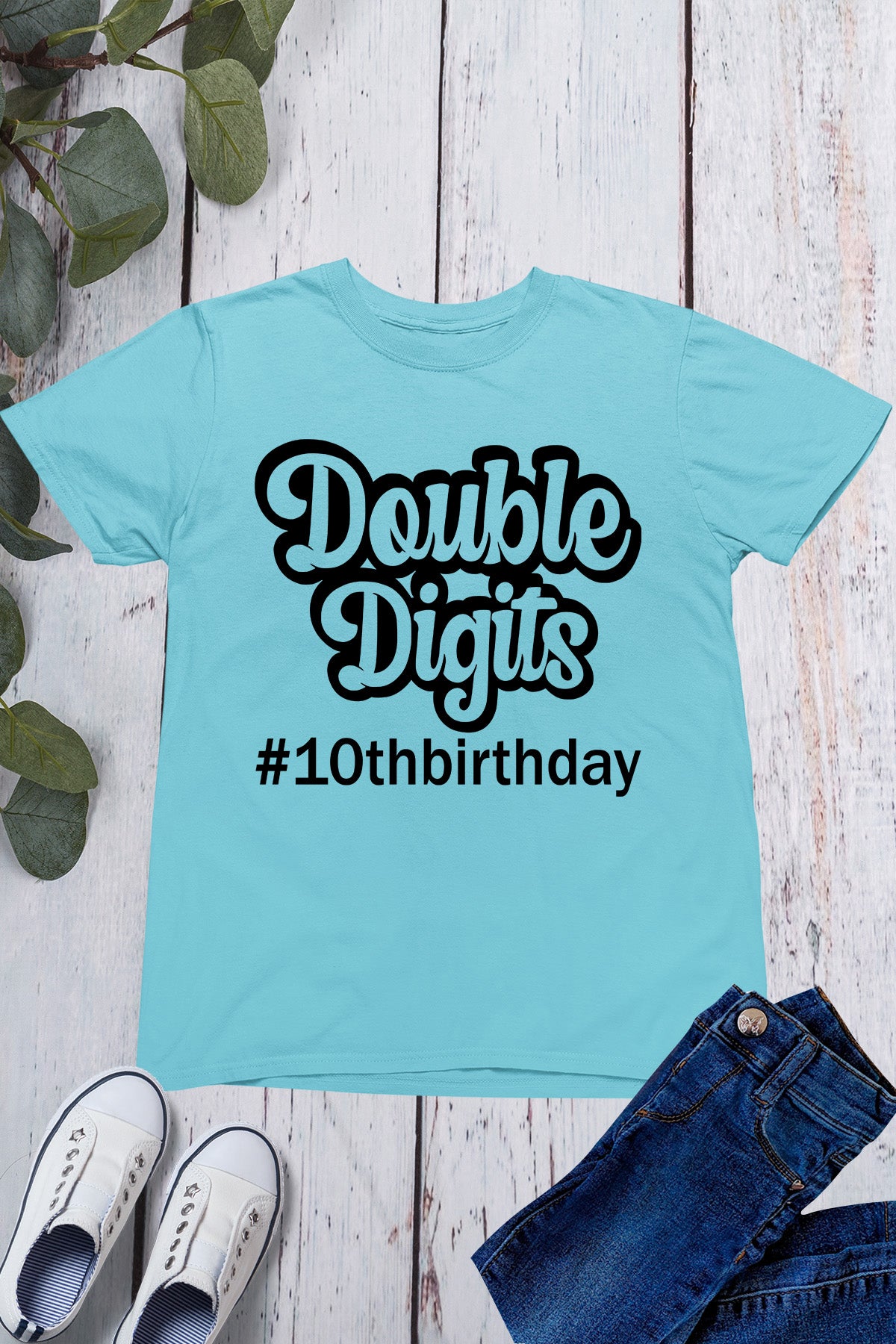 Happy Double Digit Birthday Shirts