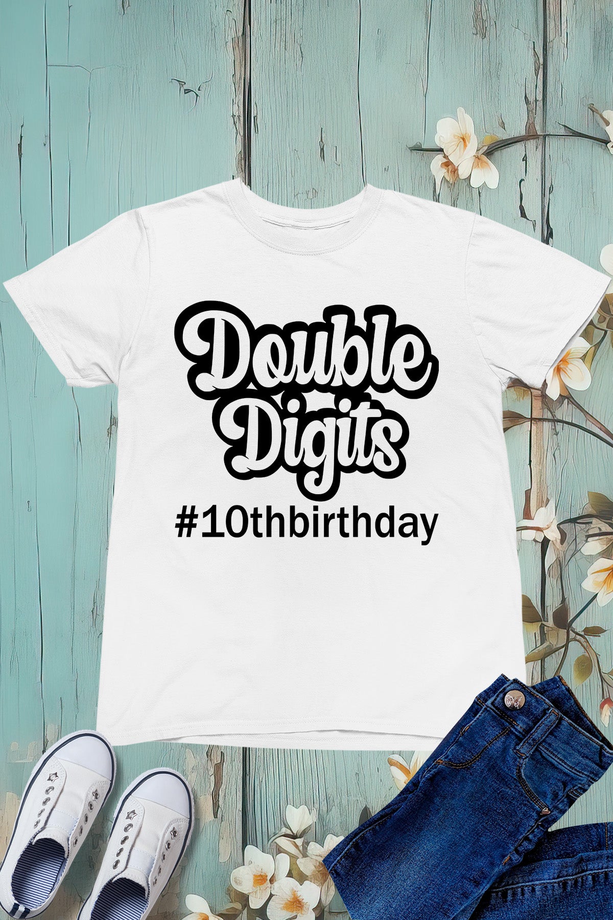 Happy Double Digit Birthday Shirts