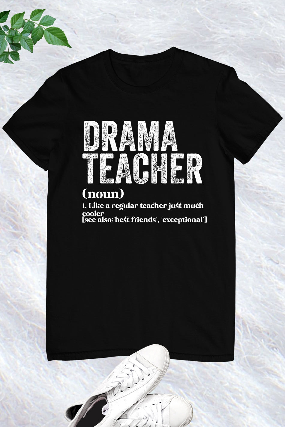 Drama Teacher Definition shirt