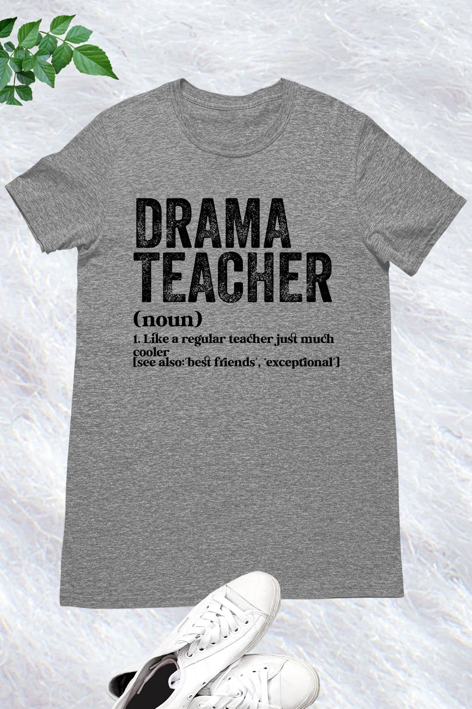 Drama Teacher Definition shirt