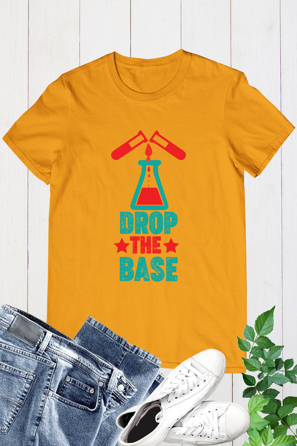 Drop The Base Chemistry Teacher Shirt