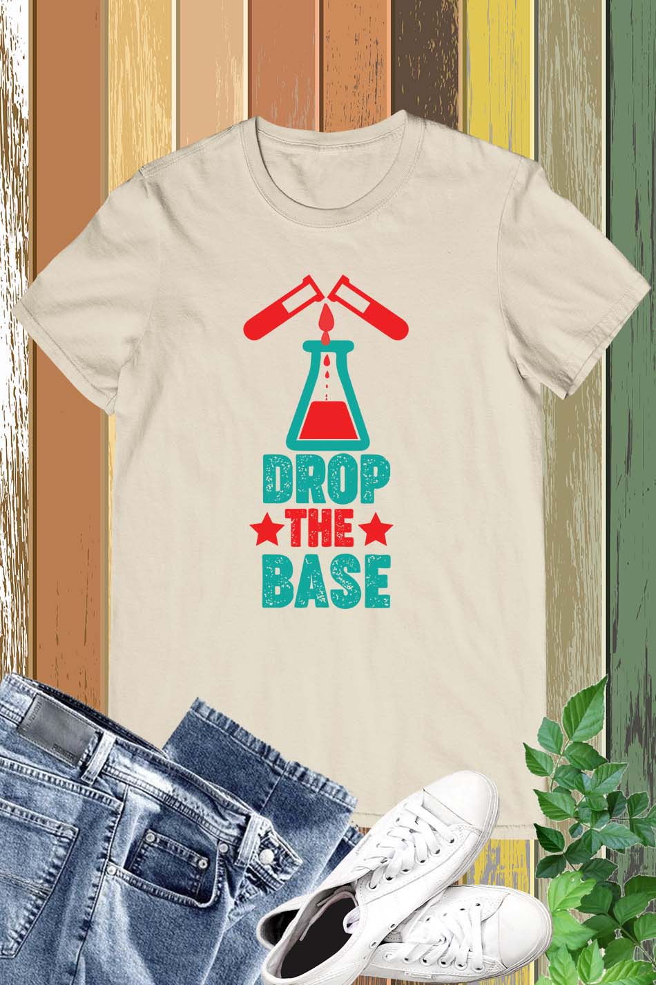 Drop The Base Chemistry Teacher Shirt