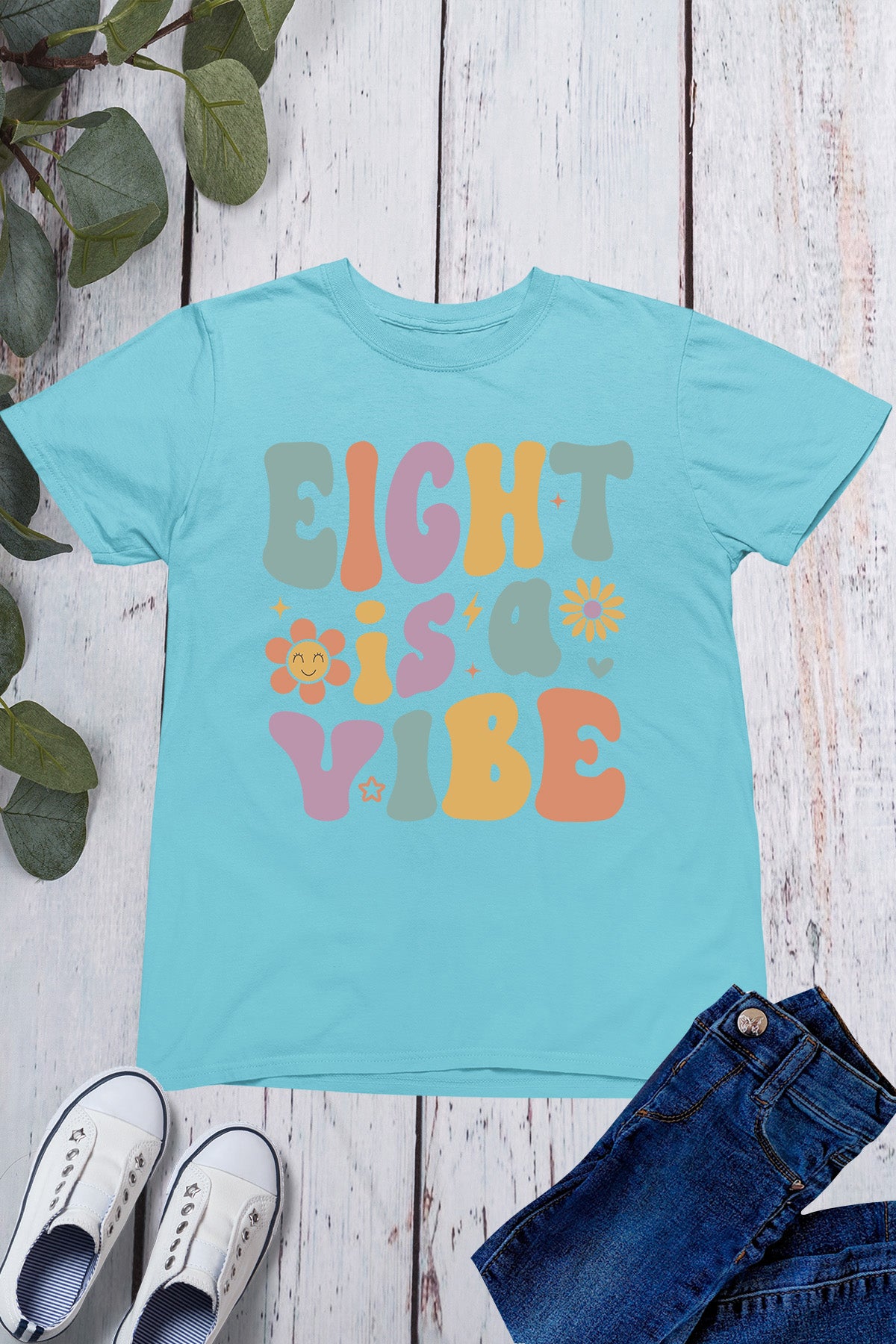 Eight is a Vibe Birthday Shirts