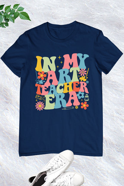 In My Art Teacher Era T-Shirt