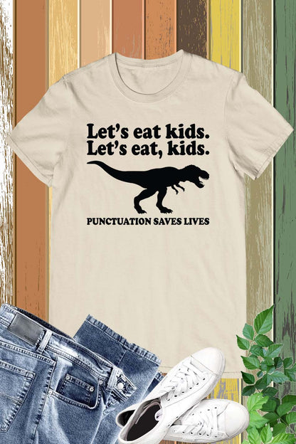 Punctuation Saves Lives English Teacher Shirts