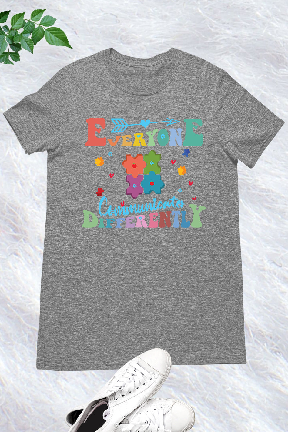 Everyone  communicates Differently Teacher Autism Shirts