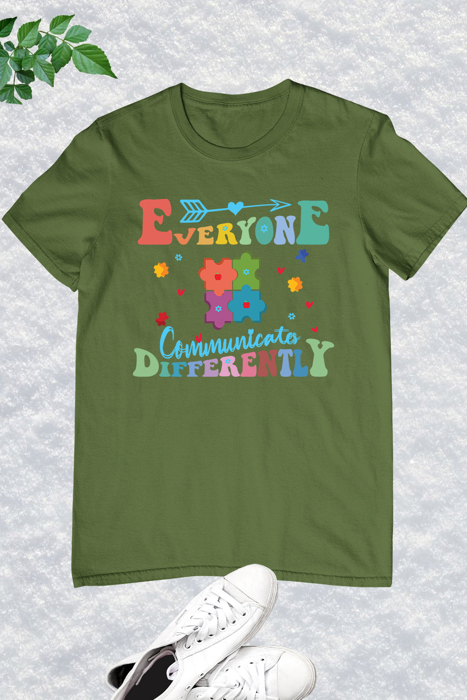 Everyone  communicates Differently Teacher Autism Shirts