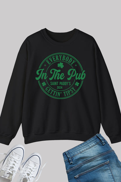 Everybody In The Pub Getting Tipsy Sweatshirts