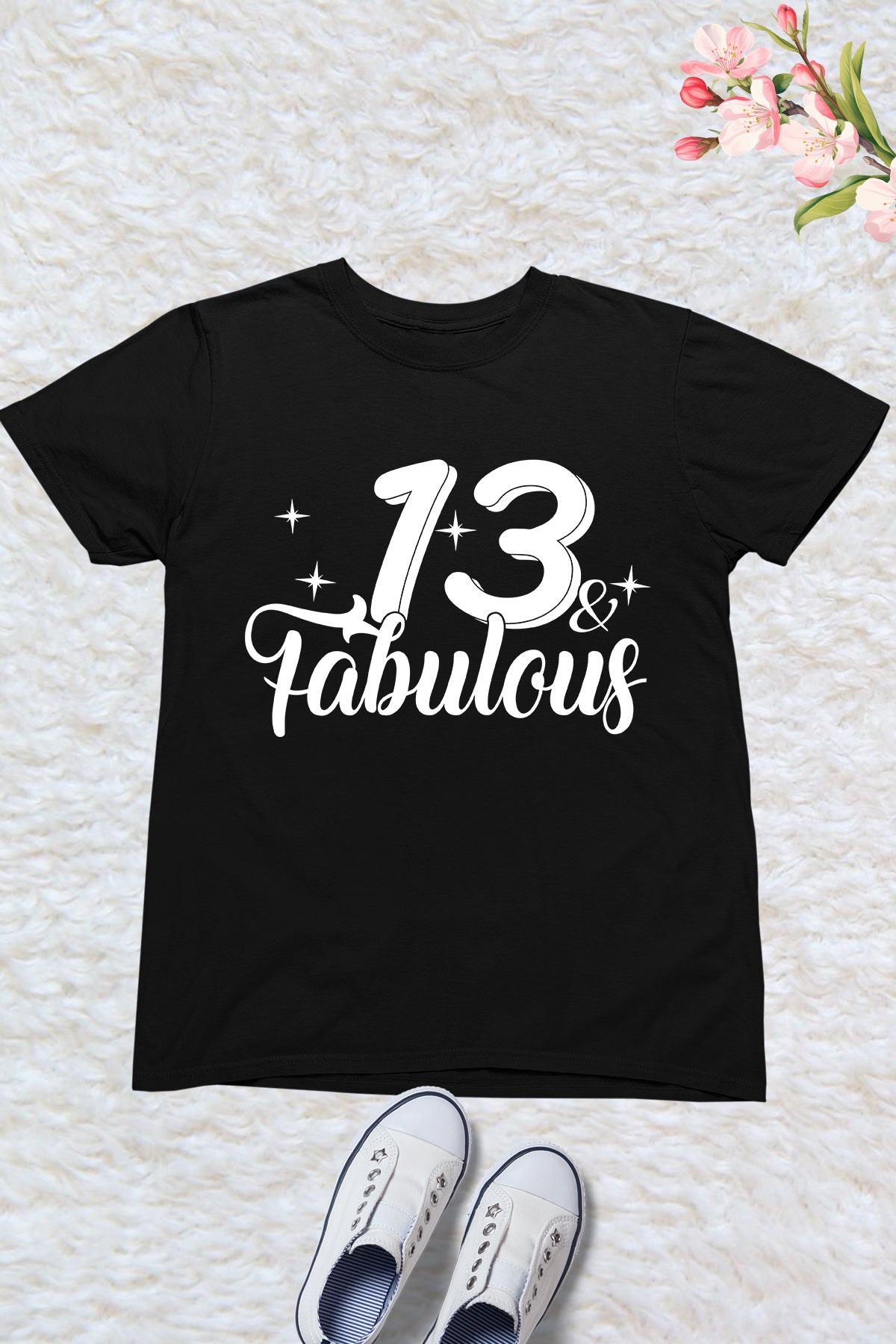 Happy 13th Birthday Fabulous Shirt