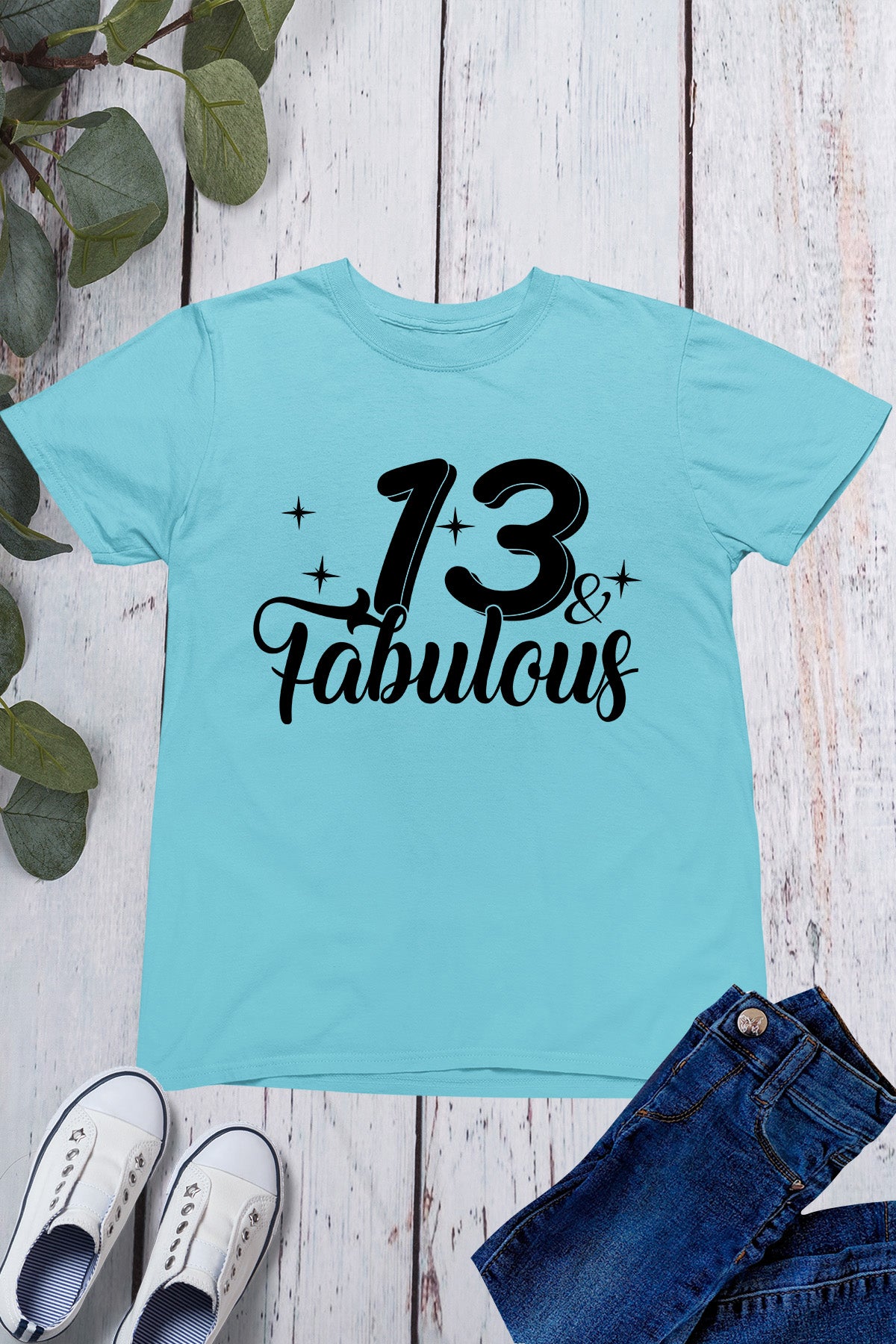 Happy 13th Birthday Fabulous Shirt