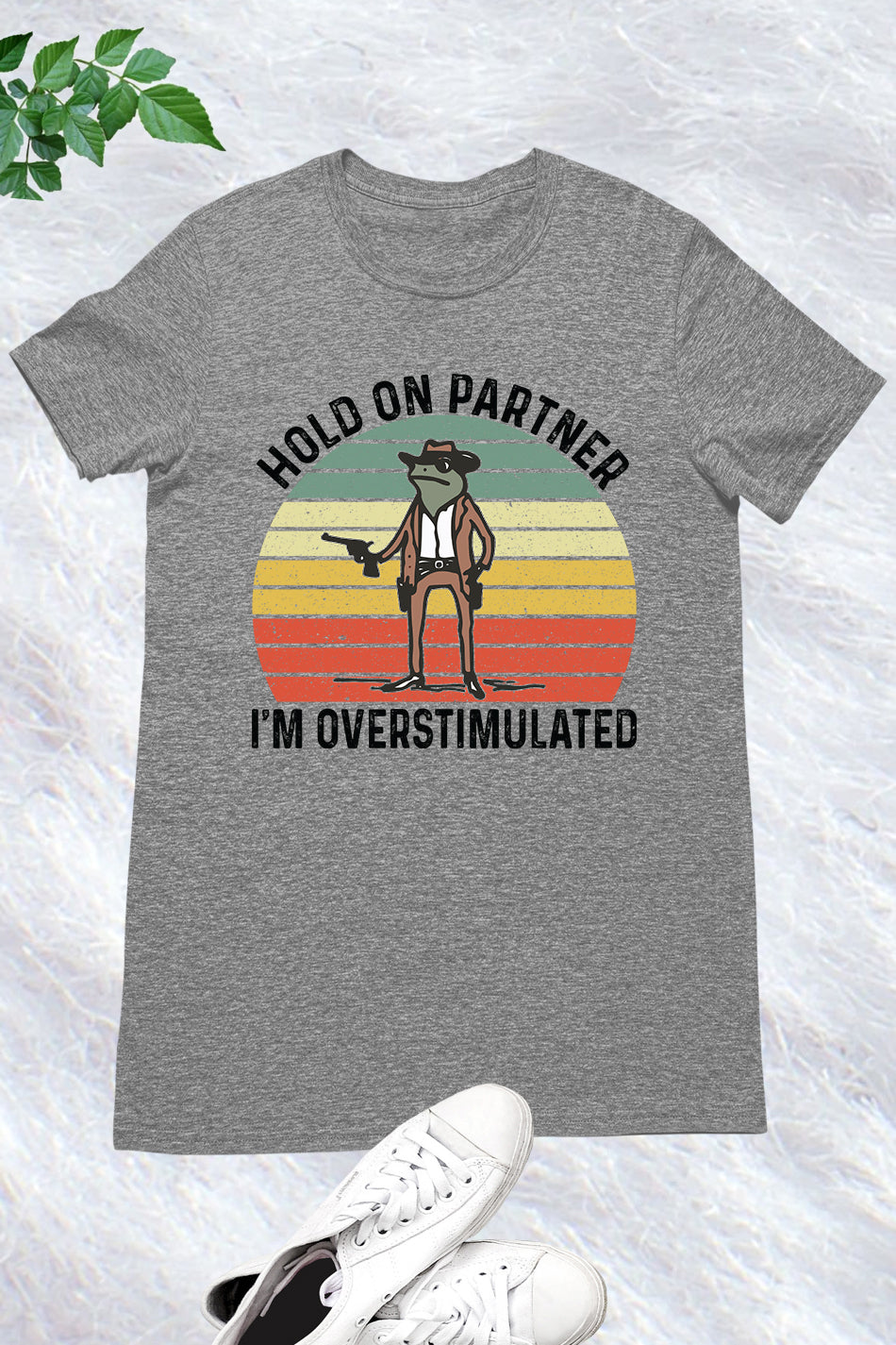 Hold on Partner I'm Overstimulated Retro Shirt