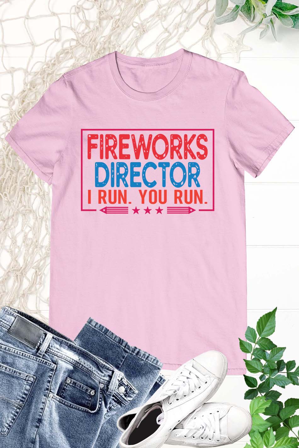 Fireworks Director Funny 4th Of July Shirt