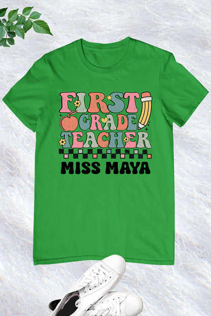 Custom First Grade Teacher T Shirt