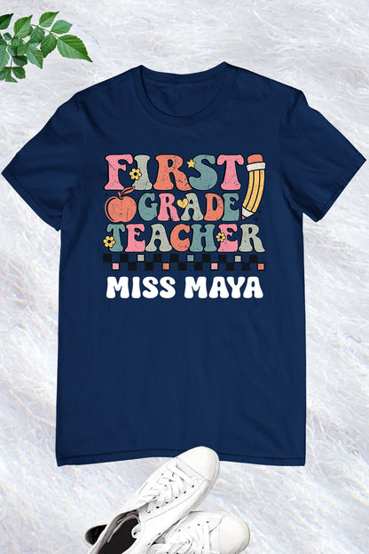 Custom First Grade Teacher T Shirt