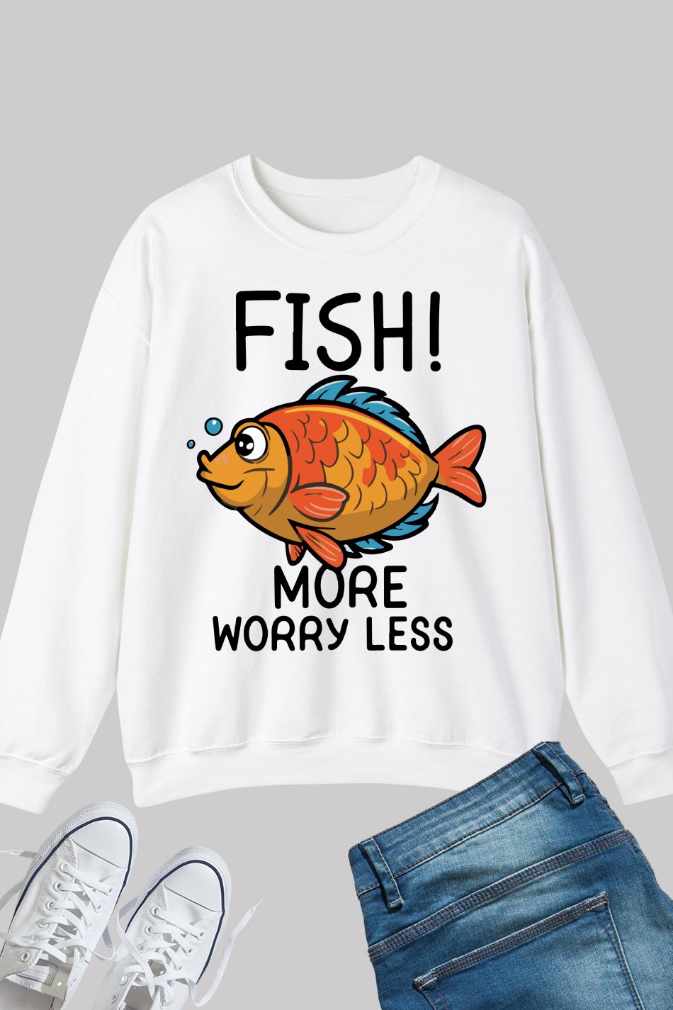 Fish More Worry Less Dads Day Sweatshirts