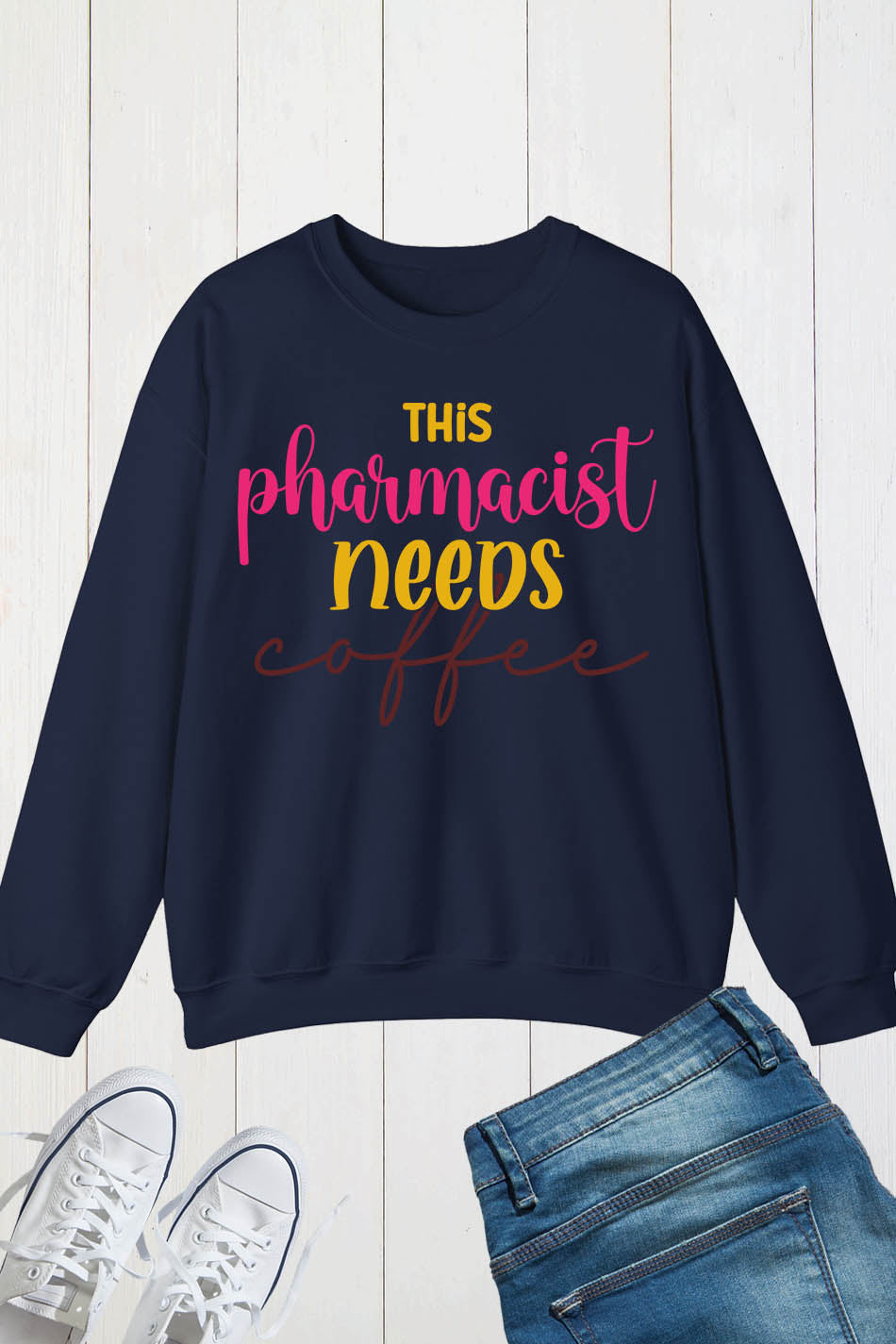 This Pharmacist Needs Coffee Sweatshirt Pharmacy Jumper