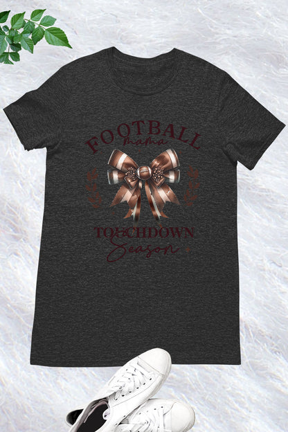 Football Mama Touchdown Season Bow Shirt